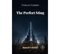 Torlan Tarsen - The Perfect Sting: The Hidden Directorate: 6 (A Torlan Tarsen Adventure)
