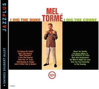 Torme Mel - Jazzplus: I Dig the Duke, I Dig the Count + Swings Shubert Alley