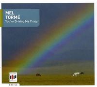TORME MEL - YOU'RE DRIVING ME CRAZY - CD - P2222z