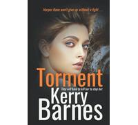 Torment: A gripping crime thriller that will have you hooked (Harper Kane Series)