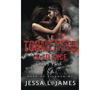 Tormented in Silence Part Two: Sons of Silence MC