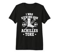 Torn Achilles Tendon Rupture Surgery Funny Achilles Repair Premium T-Shirt