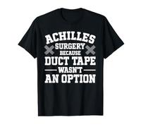 Torn Achilles Tendon Rupture Surgery Funny Achilles Repair Value Graphic T-Shirt