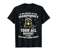 Torn ACL Surgery Recovery T-Shirt