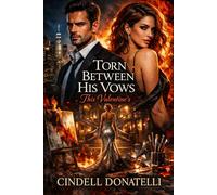 Torn Between His Vows: This Valentines's