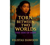 Torn Between Two Worlds: This Side of Hope