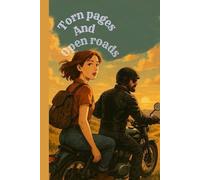 Torn pages and Open roads