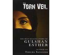 Torn Veil, The: The Best-Selling Story of Gulshan Esther