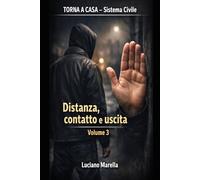 TORNA A CASA: Difesa personale reale nel contesto civile: Risposte semplici sotto stress. Metodo Combat Krav Maga | Sistema Civile - 4° Volume. Volume ... diretta (TORNA A CASA - Sistema Civile)