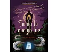 TORNA LO QUE YA FUE. UN GIRO INESPERADO