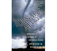 Tornado Alley: Monster Storms of the Great Plains