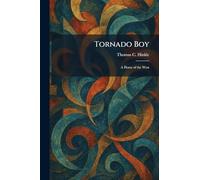 Tornado Boy: A Horse of the West
