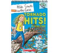 Tornado Hits!: A Branches Book (Hilde Cracks the Case #5): Volume 5