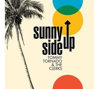 Tornado, Tommy -& the Clerks- - Sunny Side Up