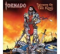 Tornado - Triumph Of The King (US Import)
