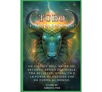 TORO - “L’Arte di Radicarsi” (“I Dodici Volti dello Zodiaco”)