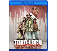 TORO LOCO - BLOODTHIRSTY