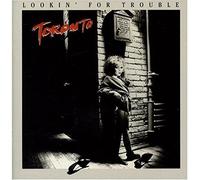 Toronto (4) - Lookin' For Trouble