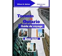Toronto et Ontario Guide de voyage (2025): Les secrets les mieux gardés des 6ix et les escapades sauvages de l'Ontario
