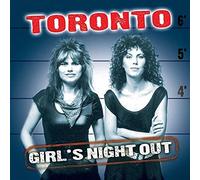 Toronto - Girl's Night Out
