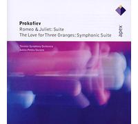 Toronto Symphony Orchestra and Jukka-Pekka Saraste - Prokofiev : Romeo and Juliet Op.64; Love for Three Oranges