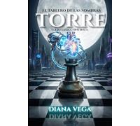 TORRE: La jugada continua (El Tablero de las Sombras)