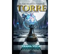TORRE: La jugada continua (El Tablero de las Sombras)