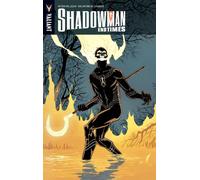 Torre, Robert de la - Shadowman: End Times (SHADOWMAN (VU) TP)