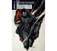 Torre, Robert de la - Shadowman Volume 4: Fear, Blood, and Shadows (SHADOWMAN (VU) TP)