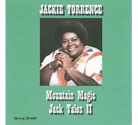 TORRENCE,JACKIE - Mountain Magic: Jack Tales 2