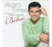 Torres, Alvaro - Interpreta a Juan Gabriel a Ritmo De Bolero