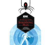 Torres, Mark - The Shrinking Man (Richard Matheson's The Shrinking Man)