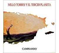 Torres, Millo Y El Tercera Plan - Caminando