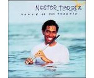 Torres, Nestor - Dance Of The Phoenix