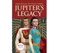 Jupiter's Legacy, Volume 1 (NETFLIX Edition)