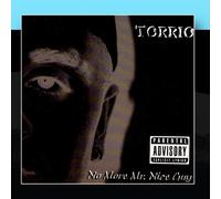 Torrio - No More Mr. Nice Guy