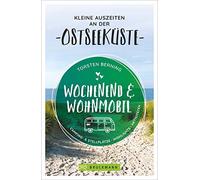 Torsten Berning Bruckmann - Wochenend und Wohnmobil. Kleine Auszeite (Paperback)