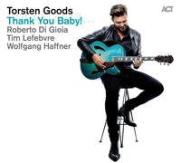 TORSTEN GOODS - THANK YOU BABY CD NEW