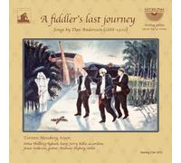 Torsten Mossberg (tenor - 'A fiddler's last journey' Songs by Dan Andersson