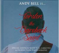 Torsten The Bareback Saint, Andy Bell, New