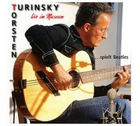 Torsten Turinsky - Live im Museum, Torsten Turinsky spielt Beatles