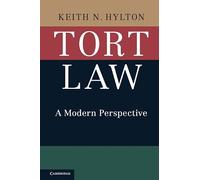 Tort Law: A Modern Perspective