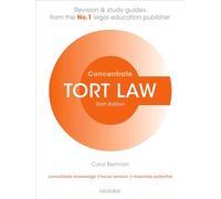 Tort Law Concentrate: Law Revision and Study Guide (Concentrate 6th Revised edition)