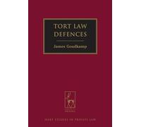 Tort Law Defences: 8 (Hart Studies in Private Law)