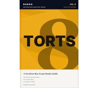 Torts for the NextGen Bar Exam: 2026-2027 Study Guide with Plain-English Outlines, 386 Practice Questions & 521 Flashcards (BARGO NextGen Bar Exam Study Guides)