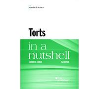 Torts in a Nutshell (Nutshell Series)