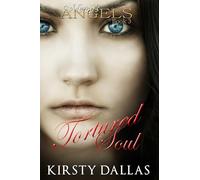 Tortured Soul: 3 (Mercy's Angels)