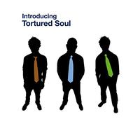 Tortured Soul - Introducing Tortured Soul