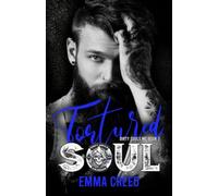 Tortured Soul (The Dirty Souls MC)