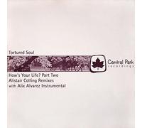 Tortured Soul - Tortured Soul - How's Your Life? (Part Two) - Central Park Recordings - CPR3017